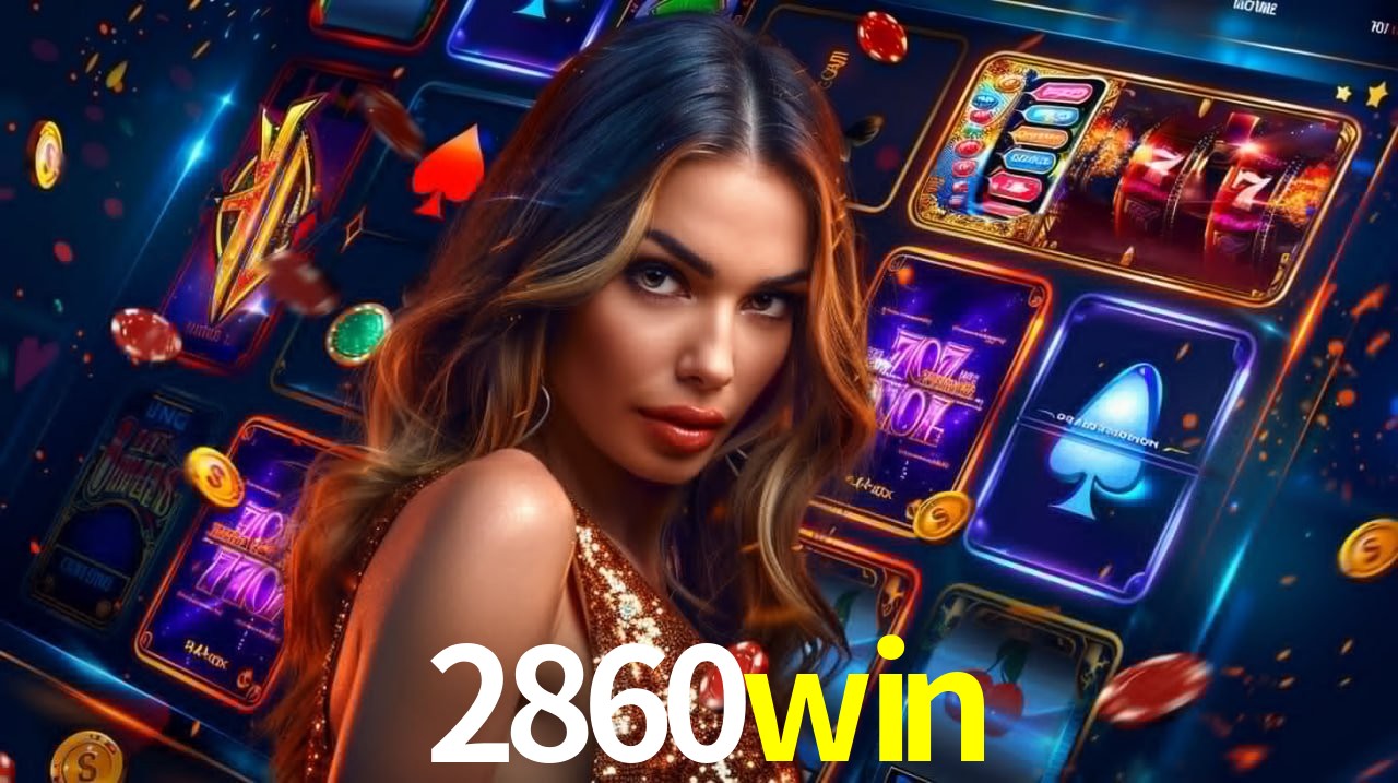 2860win: Seu Especialista em Apostas Esportivas Brasileiras