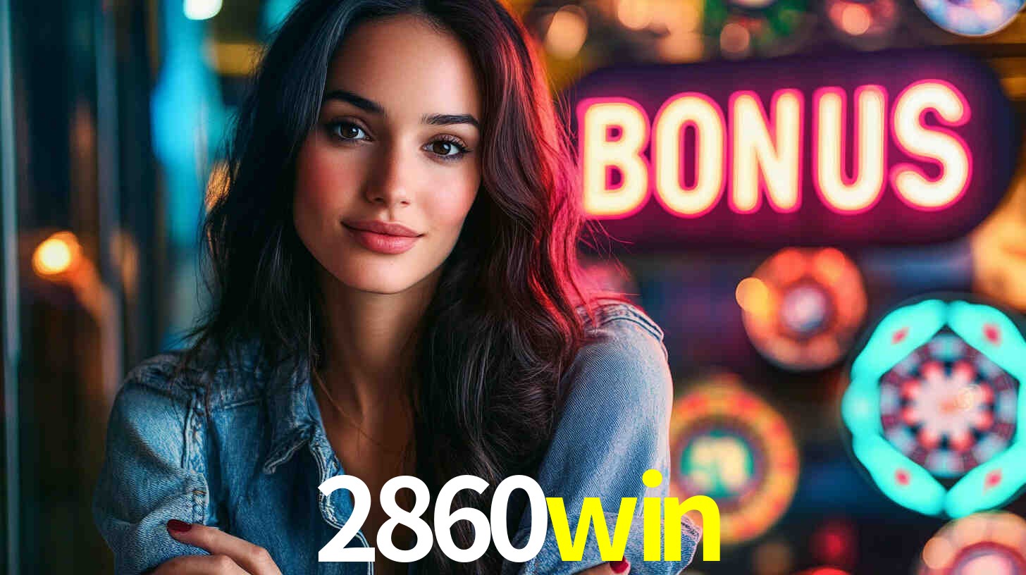 Daily Bonuses 2860win